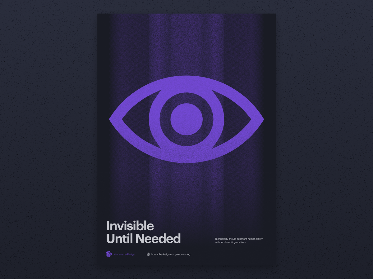 Invisible Until Needed